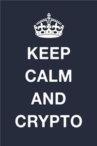 Keep Calm And Crypto