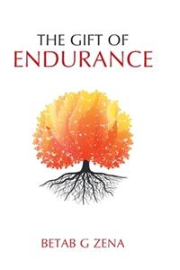 Gift of Endurance