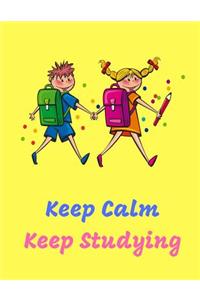 Keep Calm Keep Studying