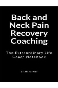Back and Neck Pain Recovery Coaching