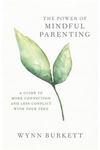 The Power of Mindful Parenting