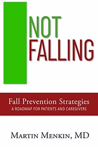 Not Falling Fall Prevention Strategies