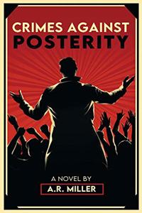Crimes Against Posterity