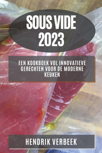 Sous Vide 2023