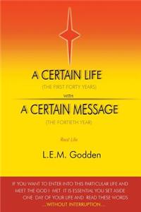 Certain Life