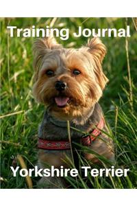 Training Journal Yorkshire Terrier: Record Your Dog's Training and Growth