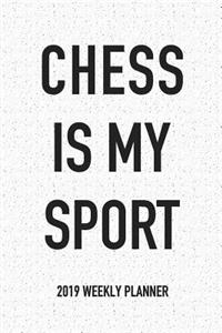 Chess Is My Sport