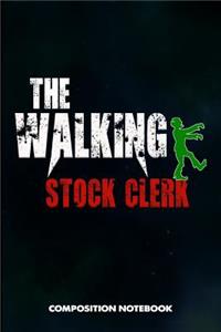 The Walking Stock Clerk