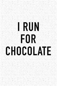 I Run for Chocolate