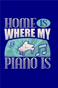 Home Is Where My Piano Is