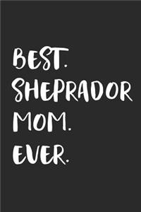 Best Sheprador Mom Ever
