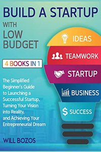 Build a Startup with Low-Budget [4 Books in 1]