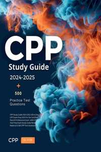 CPP Study Guide 2024-2025 All-in-One CPP Exam Prep 2024 for the Certified Payroll Professional Exam. With CPP Test Prep Exam Study Guide Review Material & 500 CPP Test Questions