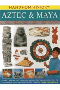 Hands on History: Aztec & Maya