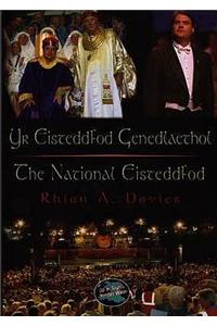 Cyfres Cip ar Gymru / Wonder Wales: Yr Eisteddfod Genedlaethol / The National Eisteddfod
