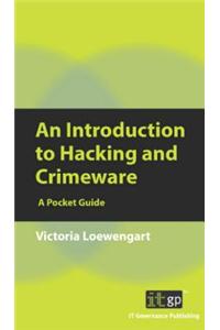 An Introduction to Hacking and Crimeware