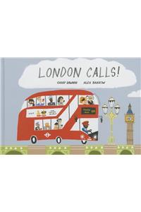London Calls!