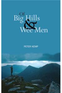 Of Big Hills and Wee Men