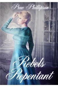 Rebels Repentant