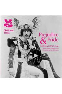 Prejudice & Pride: Celebrating Lgbtq Heritage, a National Trust Guide