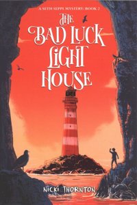 The Bad Luck Lighthouse