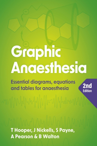 Graphic Anaesthesia, second edition