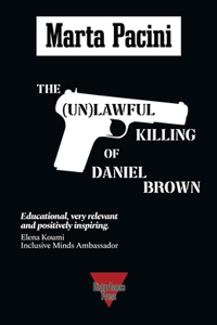 (Un)lawful Killing of Daniel Brown