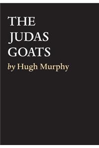 The Judas Goats