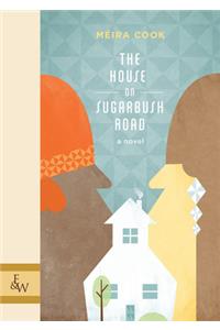 The House on Sugarbush Road