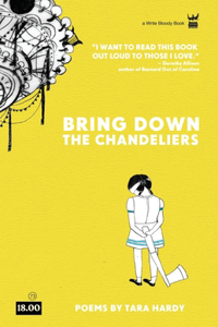 Bring Down the Chandeliers
