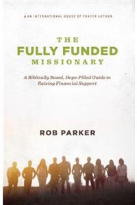 The Fully Funded Missionary