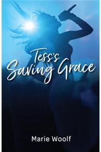 Tess's Saving Grace