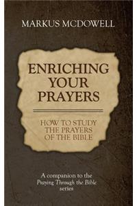 Enriching Your Prayers