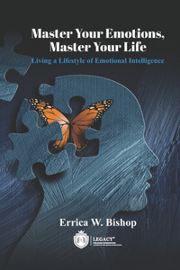 Master Your Emotions Master Your Life