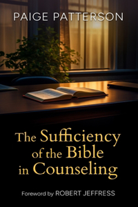 Sufficiency of the Bible in Counseling