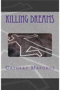 Killing Dreams