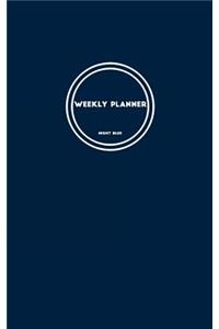 Weekly Planner Night Blue, Weekly Planner 5 X 8: Weekly Planner Undated, Weekly Planner Small, Weekly Planner Organizer, Weekly Planner Notebook, Weekly Planner Journal, Weekly Planner Office, Weekly Planner Book, Weekly Planner for College, Weekly