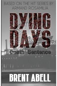 Dying Days