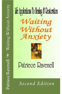 Waiting Without Anxiety