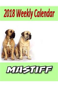 2018 Weekly Calendar Mastiff