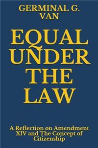 Equal Under the Law