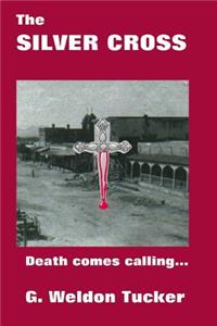 The Silver Cross