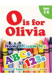 O is for Olivia