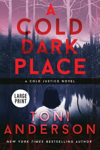 Cold Dark Place