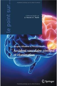 Accident Vasculaire Cérébral Et Réanimation