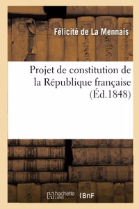 Projet de Constitution de la République Française