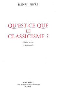 Qu'est-ce Que Le Classicisme