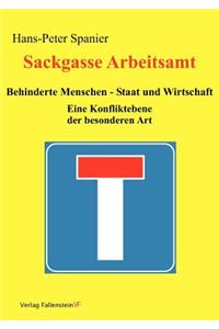 Sackgasse Arbeitsamt