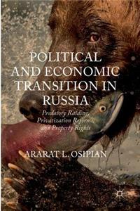 Political and Economic Transition in Russia