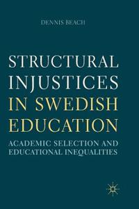 Structural Injustices in Swedish Education